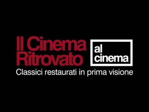 Il Cinema Ritrovato al Cinema 2018/2019